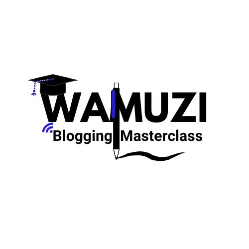 ✍️ Unlock Your Blogging Potential with Wamuzi Blogging Academy – Join the Full Course Today!